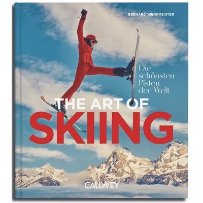 The Art of Skiing, Gebundene Ausgabe von Bernard Werkmeister, Callwey, 978-3-7667-2811-1