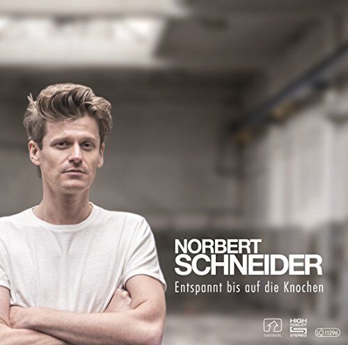 Norbert Schneider - Entspannt bis auf die Knochen - Preis vom 10.10.2026 11:48:34 h