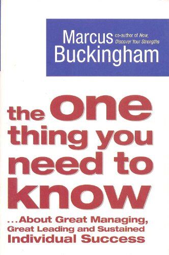 Marcus Buckingham - The One Thing You Need to Know: ... About Great Managing, Great Leading and Sustained Individual Success - Preis vom 09.10.2026 07:28:09 h