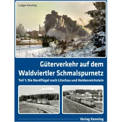 Gterverkehr auf dem Waldviertler Schmalspurnetz, Fachbücher von Ludger Kenning
