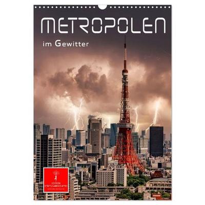 Metropolen im Gewitter (Wandkalender 2027 DIN A3 hoch), CALVENDO Monatskalender