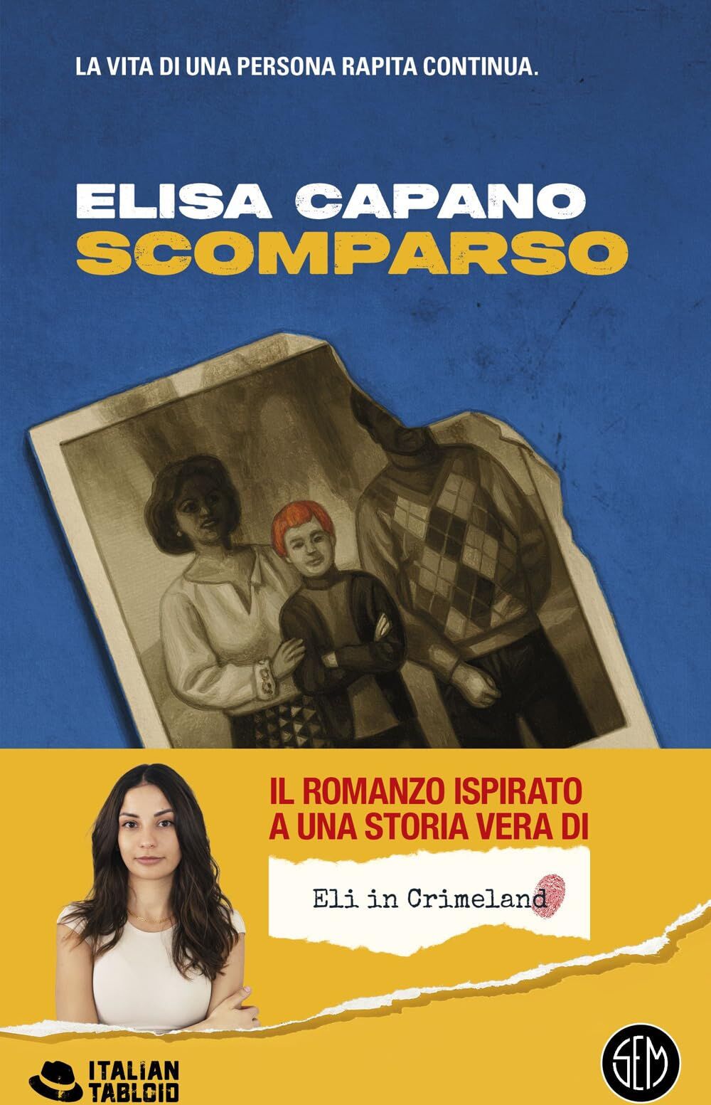 Capano, Elisa Eli in Crimeland - Scomparso (Italian tabloid) - Preis vom 11.10.2026 15:43:13 h