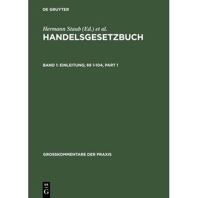 Einleitung; §§ 1-104, Gebundene Ausgabe von , De Gruyter, 978-3-11-014957-9