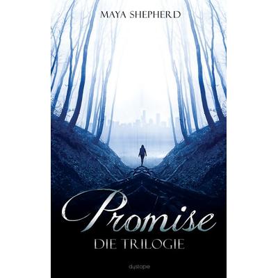 Promise, Gebundene Ausgabe von Maya Shepherd, BoD – Books on Demand, 978-3-7448-1275-7