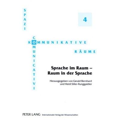 Sprache im Raum – Raum in der Sprache, Taschenbuch von , Peter Lang GmbH, Internationaler Verlag der Wissenschaften, 978-3-631-58326-5