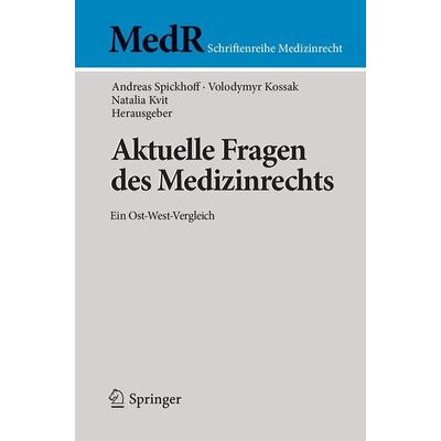 Aktuelle Fragen des Medizinrechts, Taschenbuch von , Springer Berlin, 978-3-662-56340-3