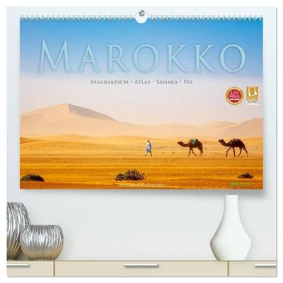 Marokko: Marrakesch, Atlas, Sahara, Fès (hochwertiger Premium Wandkalender 2027 DIN A2 quer), Kunstdruck in Hochglanz