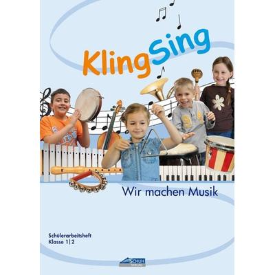KlingSing - Schülerarbeitsheft, Taschenbuch von Karin Schuh, Schuh, 978-3-931862-92-3