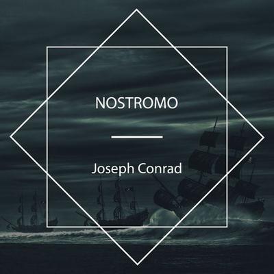 Nostromo - Joseph Conrad, Audio, 4067248824795