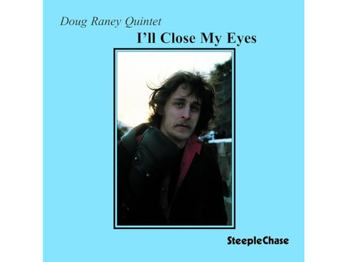 Doug Raney - I'll Close My Eyes