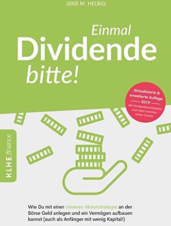 Jens Helbig - Einmal Dividende bitte!: Wie Du mit einer cleveren Aktien-Strategie an der Börse Geld anlegen und ein Vermögen aufbauen kannst (auch als Anfänger mit ... finance / Finanzielle Freiheit erreichen) - Preis vom 30.09.2026 09:01:18 h