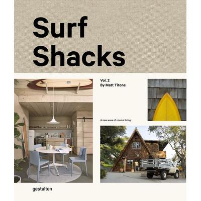 Surf Shacks Vol. 2, Gebundene Ausgabe von Gestalten, Die Gestalten Verlag, 978-3-89955-857-9