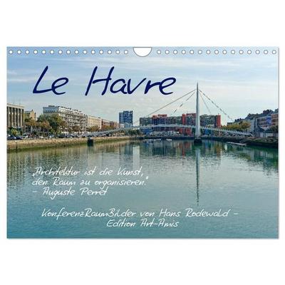 Le Havre - Perle an der Seinemündung (Wandkalender 2027 DIN A4 quer), CALVENDO Monatskalender