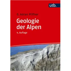 Pfiffner:Geologie der Alpen, Fachbücher von O. Adrian Pfiffner