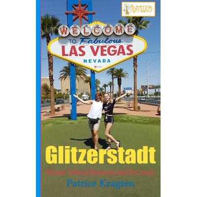 Glitzerstadt, Taschenbuch von Patrice Kragten, BoD – Books on Demand, 978-3-7460-9735-0
