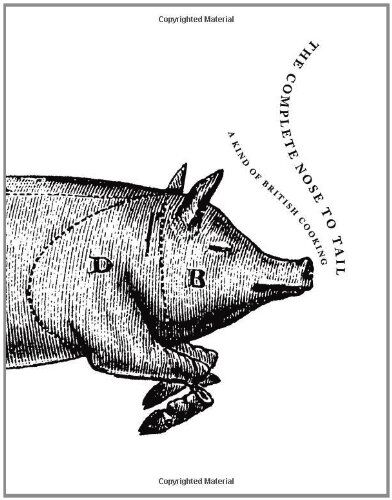 Fergus Henderson - The Complete Nose to Tail - Preis vom 14.10.2026 23:07:16 h