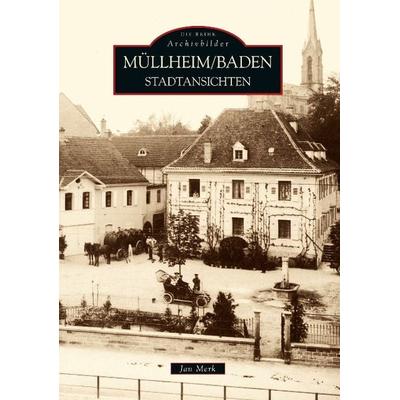 Müllheim in Baden, Taschenbuch von Jan Merk, Sutton, 978-3-86680-707-5