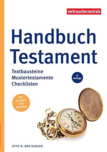 Bretzinger, Otto N. - Handbuch Testament: Textbausteine, Mustertestamente, Checklisten - Preis vom 16.10.2026 11:41:07 h