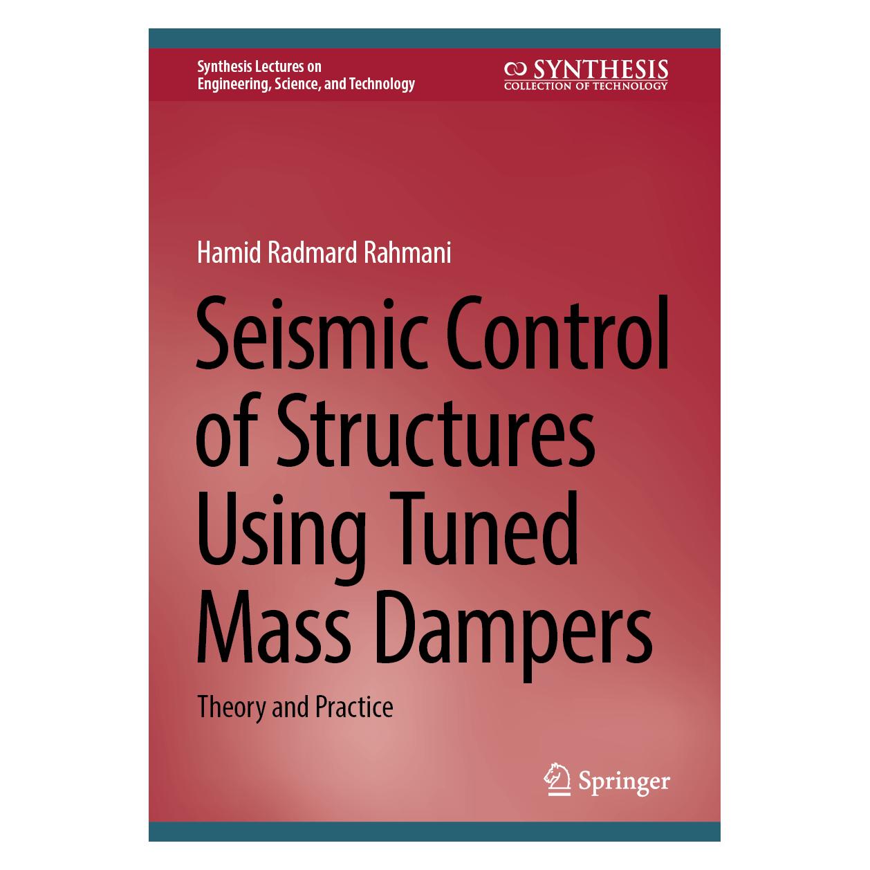 Springer Seismic Control of Structures Using Tuned Mass Dampers (Englisch, Hardcover, Hamid Radmard Rahmani) (9783031712166)