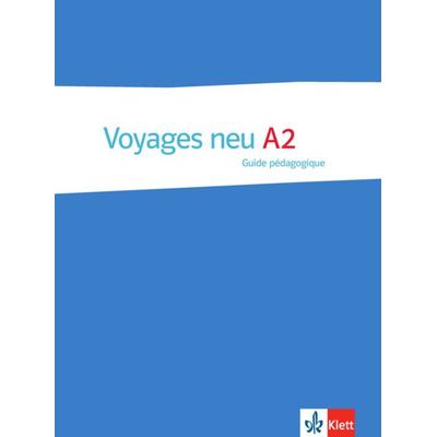 Voyages neu A2, Taschenbuch von , Klett Sprachen GmbH, 978-3-12-529423-3
