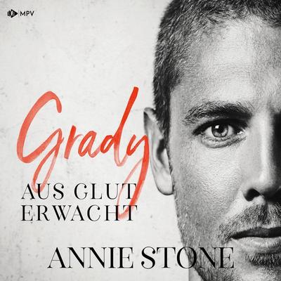 Grady – Aus Glut erwacht - Annie Stone, Audio, 4069829000376