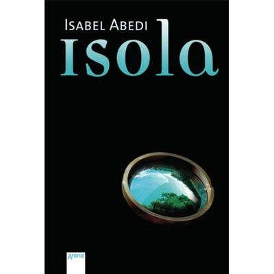 Isola, Taschenbuch von Isabel Abedi, Arena