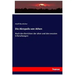 Die Akropolis von Athen, Fachbücher von Adolf Boetticher