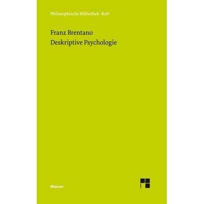 Deskriptive Psychologie, Gebundene Ausgabe von Franz Brentano, Meiner, F, 978-3-7873-0565-0