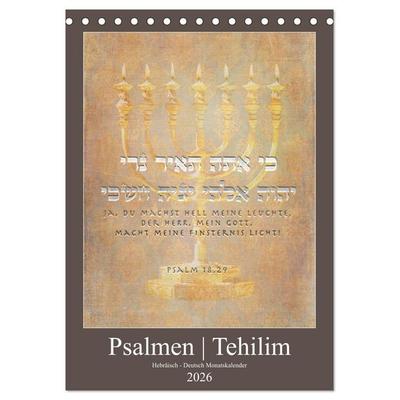 Psalmen Tehilim Hebräisch - Deutsch (Tischkalender 2026 DIN A5 hoch), CALVENDO Monatskalender