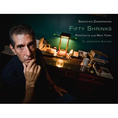Fifty Shrinks, Gebundene Ausgabe von Sebastian Zimmermann, Kohlhammer, 978-3-17-041480-8