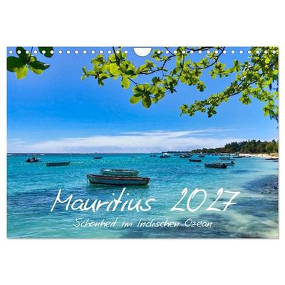 Mauritius - Schönheit im Indischen Ozean (Wandkalender 2027 DIN A4 quer), CALVENDO Monatskalender