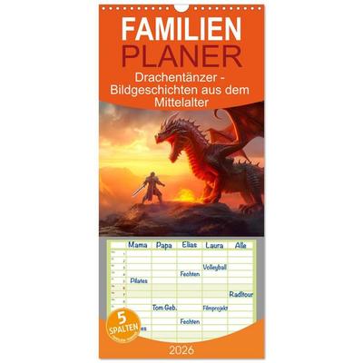 Familienplaner 2026 - Drachentänzer - Bildgeschichten aus dem Mittelalter mit 5 Spalten (Wandkalender, 21 x 45 cm) CALVENDO