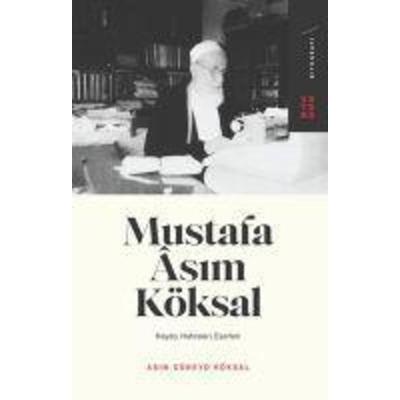 Mustafa Asim Köksal, Taschenbuch von Asim Cüneyd Köksal, Ketebe Yayinlari