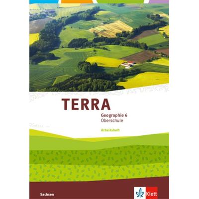 TERRA Geographie 6. Ausgabe Sachsen Oberschule, Geheftet von , Klett Schulbuchverlag, 978-3-12-105045-1