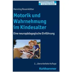 Motorik und Wahrnehmung im Kindesalter, Fachbücher von Henning Rosenkötter