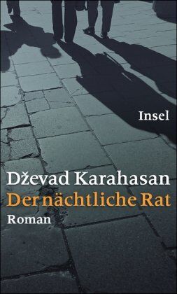 Dževad Karahasan - Der nächtliche Rat: Roman - Preis vom 09.10.2026 07:28:09 h