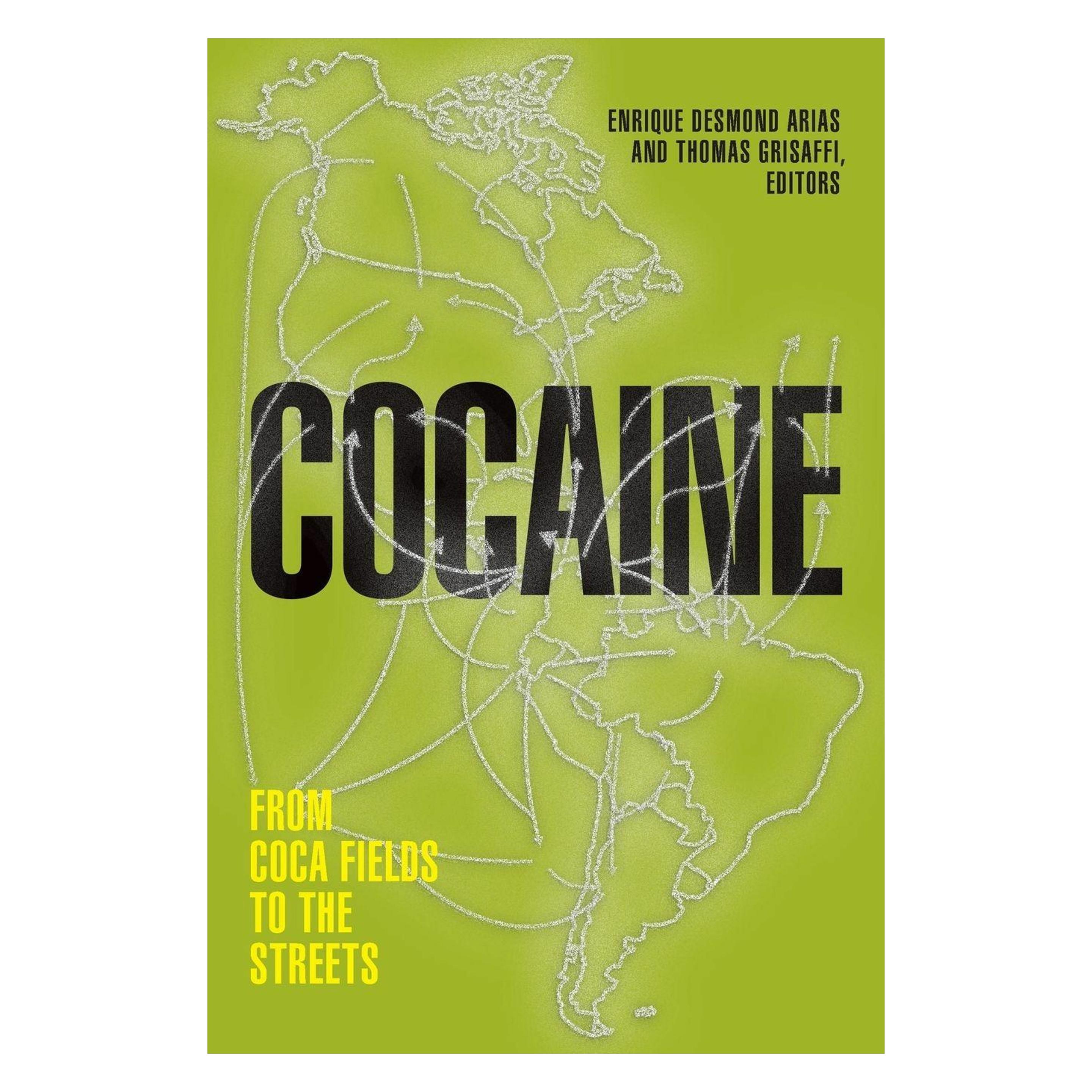 Duke Univ Pr Cocaine: From Coca Fields to the Streets (45792213)