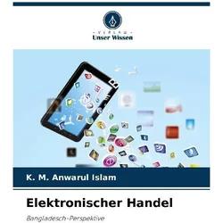 Islam:Elektronischer Handel, Ratgeber von K M Anwarul Islam