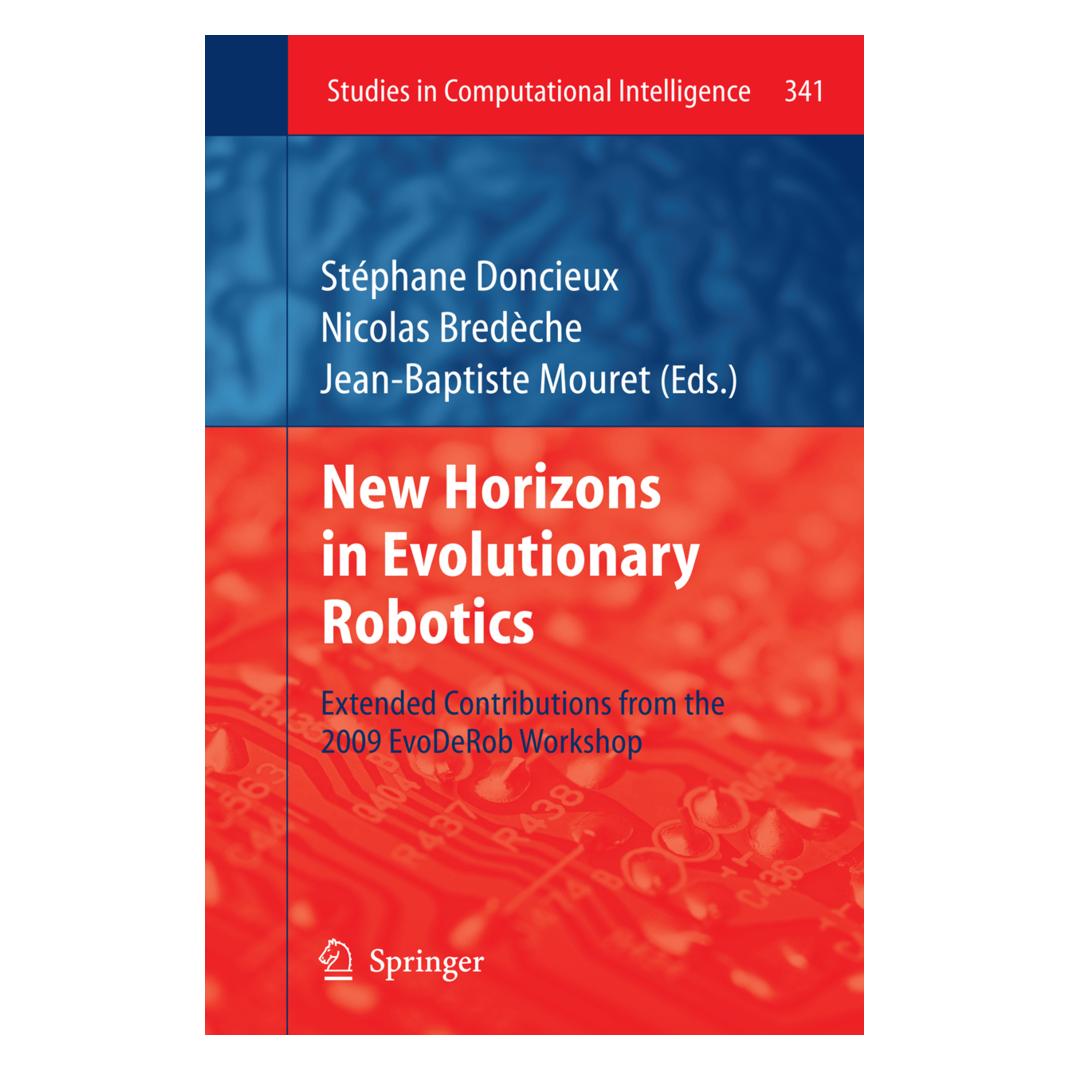 Springer New Horizons in Evolutionary Robotics (Englisch, Softcover, Jean-Baptiste Mouret, Nicolas Bredeche, Stéphane Doncieux) (55521102)