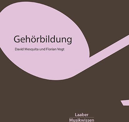 David Mesquita - Gehörbildung (Grundlagen der Musik: In 14 Bänden) - Preis vom 30.09.2026 09:01:18 h