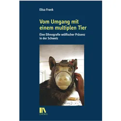 Vom Umgang mit einem multiplen Tier, Sachbücher von Elisa Frank