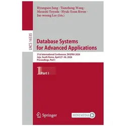 Database Systems for Advanced Applications, Fachbücher von Masashi Toyoda, Tianzheng Wang, Hyungsoo Jung, Jae-woong Lee, Hyuk-Yoon Kwon