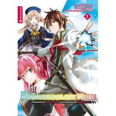 Der konkurrenzlose Weise - Mit der Hilfe von Gaming-Wissen zur Nummer Eins einer anderen Welt 01, Taschenbuch von Shinkoshoto,Miso Sato,Kaito Shibano,