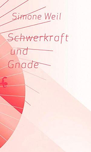 Simone Weil - Schwerkraft und Gnade - Preis vom 10.10.2026 11:48:34 h