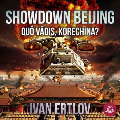 Showdown Beijing: Quō vādis, Korechina? (Avatar Reihe 4) - Ivan Ertlov, Audio, 4071498435281
