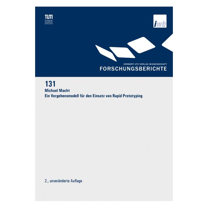 UTZ Verlag Ein Vorgehensmodell für den Einsatz von Rapid Prototyping (Deutsch, Softcover, Michael Macht) (7291633)