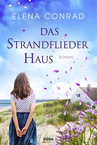 Elena Conrad - Das Strandfliederhaus: Roman (Strandflieder-Saga, Band 1) - Preis vom 13.10.2026 19:28:25 h
