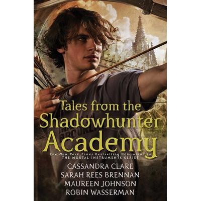 Tales from the Shadowhunter Academy, Gebundene Ausgabe von Cassandra Clare,Sarah Rees Brennan,Maureen Johnson,Robin Wasserman, Simon + Schuster LLC,