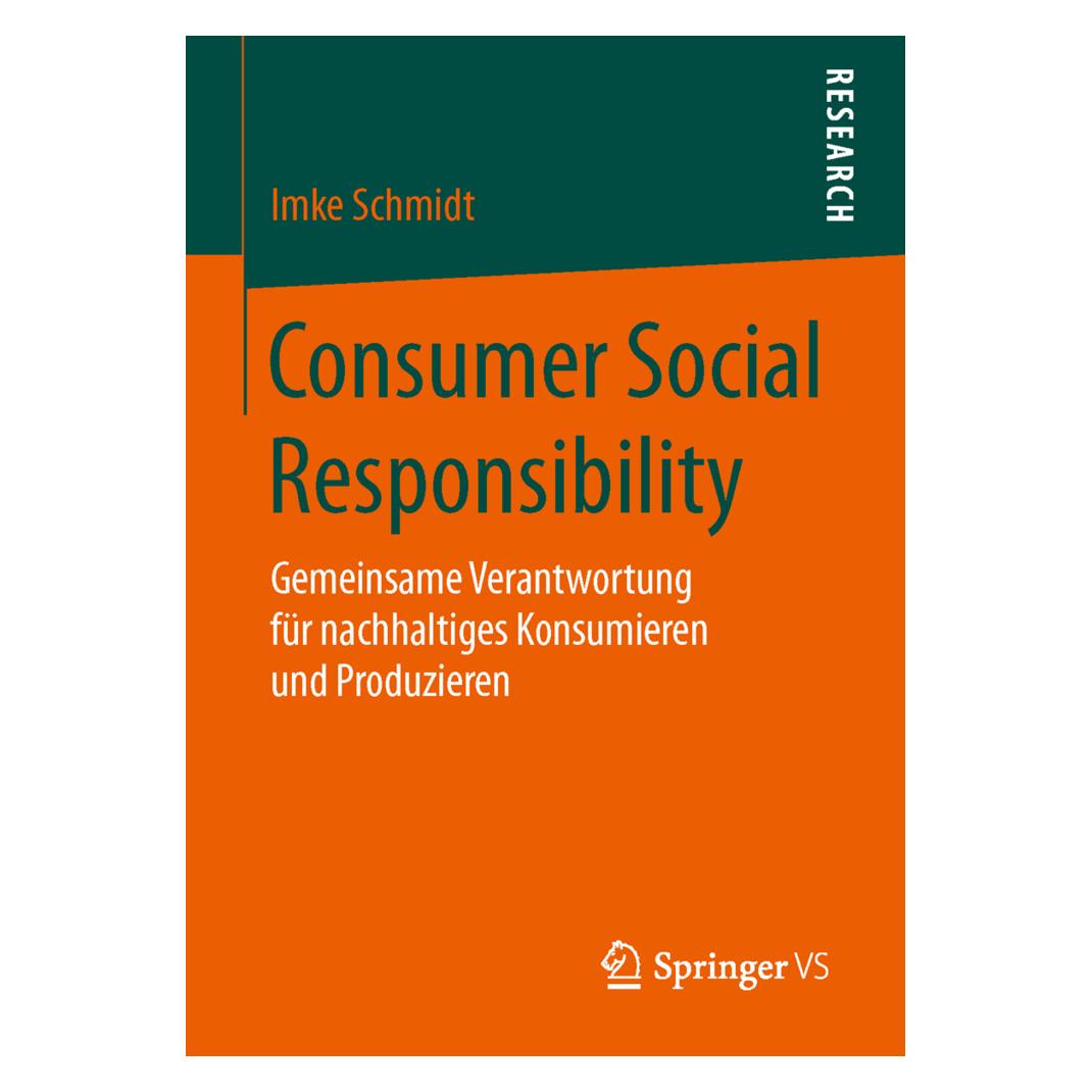 Springer Consumer Social Responsibility (Deutsch, Softcover, Imke Schmidt) (7435522)
