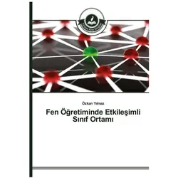 Fen Ögretiminde Etkilesimli S n f Ortam, Ratgeber von Özkan Yilmaz
